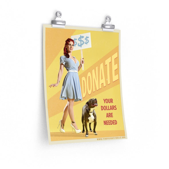 Posters | Donate, Your Dollars are Needed (Great poster for rescues and shelters)