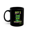 Not a Monster | Black Mug (11oz, 15oz)