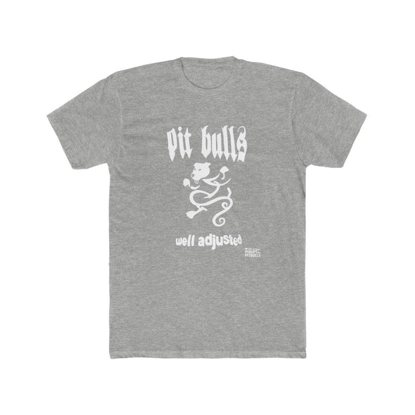 Men's | Cotton Crew Tee | Pit Bulls Well Adjusted NYHC